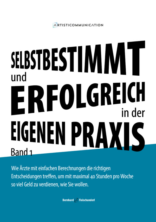 Selbstbestimmt und erfolgreich in der eigenen Praxis mit persönlicher Widmung